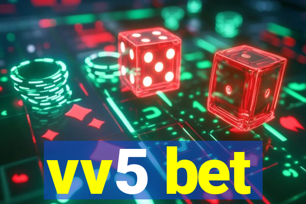 vv5 bet